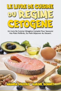 Le Livre De Cuisine Du Régime Cétogène