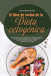El Libro de Cocina de la Dieta Cetogénica
