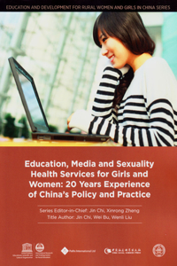Education, Media and Sexuality Health Services for Girls and Women