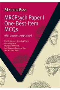 Mrcpsych Paper I One-Best-Item McQs: With Answers Explained