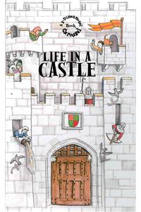 Life in a Castle