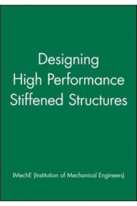 Designing High Performance Stiffened Structures