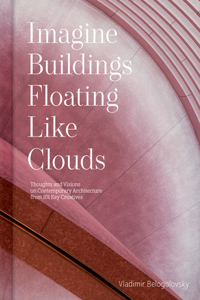 Imagine Buildings Floating Like Clouds