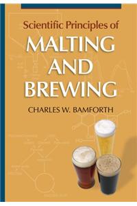 Scientific Principles Of Malting And Brewing