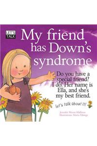 My Friend Has Down's Syndrome