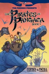 The Pirates of Pangaea: Book 1