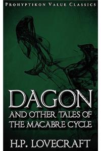 Dagon and Other Tales of the Macabre Cycle