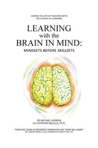 Learning with the Brain in Mind