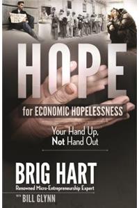 Hope for Economic Hopelessness