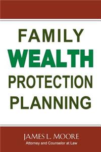 Family Wealth Protection Planning