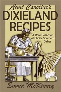 Aunt Caroline's Dixieland Recipes