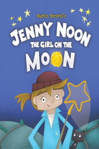 Jenny Noon the Girl on the Moon