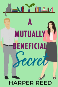 Mutually Beneficial Secret