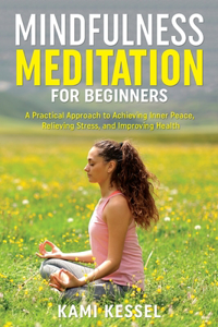 Mindfulness Meditation for Beginners