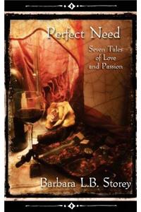 Perfect Need - Seven Tales of Love and Passion