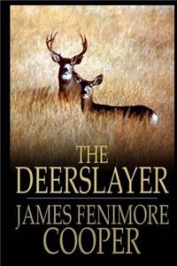 The Deerslayer