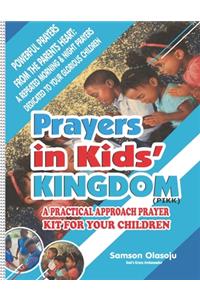 Prayers in Kids' Kingdom (PIKK)