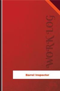 Barrel Inspector Work Log