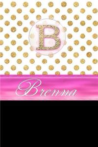 Brenna: Personalized Lined Journal Diary Notebook 150 Pages, 6 X 9 (15.24 X 22.86 CM), Durable Soft Cover