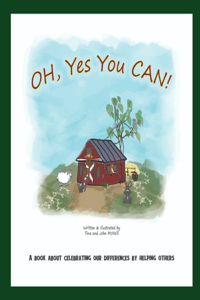OH, Yes You CAN!