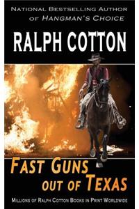 Fast Guns out of Texas