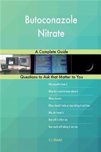 Butoconazole Nitrate; A Complete Guide