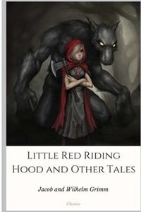 Little Red Riding Hood and Other Tales