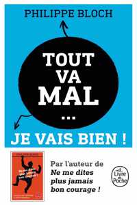 Tout va mal, je vais bien !