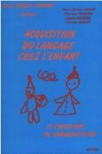 Acquisition Du Langage Chez L'enfant Et Conditions De Communication