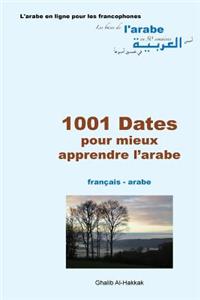 1001 Dates Pour Mieux Apprendre L'Arabe: Fr-AR
