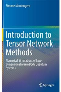 Introduction to Tensor Network Methods: Numerical Simulations of Low-Dimensional Many-Body Quantum Systems