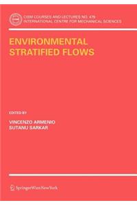 Environmental Stratified Flows