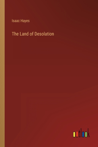 Land of Desolation