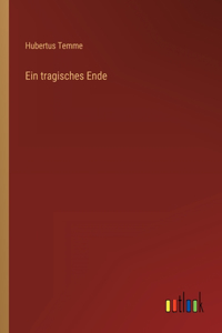 Ein tragisches Ende