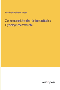Zur Vorgeschichte des römischen Rechts - Etymologische Versuche