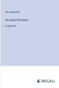 The Island Pharisees