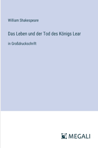 Das Leben und der Tod des Königs Lear