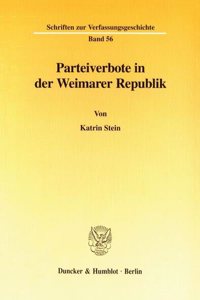 Parteiverbote in Der Weimarer Republik