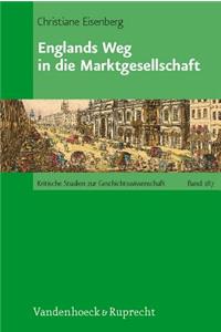 Englands Weg in die Marktgesellschaft