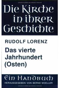 Das Vierte Jahrhundert (Der Osten)