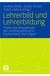 Lehrerbild und Lehrerbildung