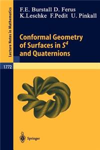 Conformal Geometry of Surfaces in S4 and Quaternions