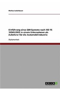 Einführung eines QM-Systems nach ISO TS 16949