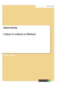Culture in relation to Walmart