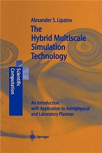 Hybrid Multiscale Simulation Technology