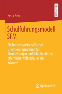 Schulführungsmodell Sfm