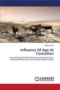 Influence of Age at Castration