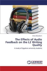 Effects of Audio Feedback on the L2 Writing Quality