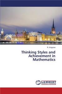 Thinking Styles and Achievement in Mathematics