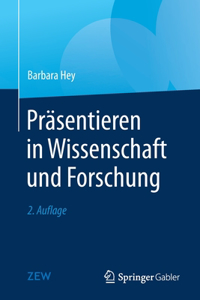 Präsentieren in Wissenschaft Und Forschung